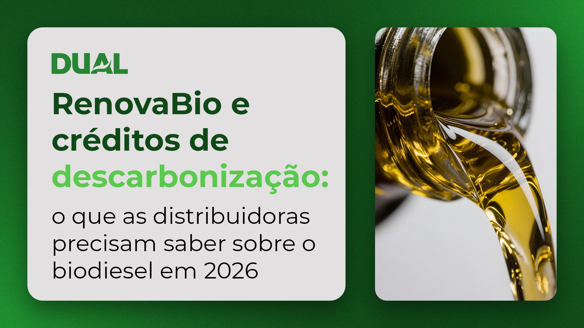 Biodiesel sendo despejado, tema de RenovaBio e créditos de descarbonização do biodiesel
